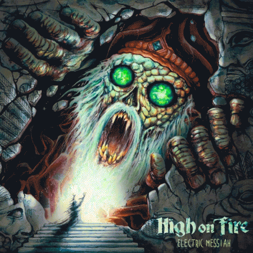 High On Fire : Electric Messiah